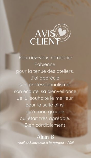 Témoignage participant aux ateliers bienvenue à la retraite organisé par le PRIF